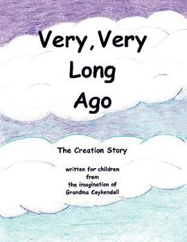 Paperback Very, Very Long Ago Book