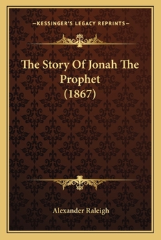 Paperback The Story Of Jonah The Prophet (1867) Book