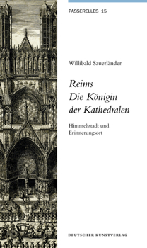 Perfect Paperback Reims. Die K?nigin Der Kathedralen: Himmelsstadt Und Erinnerungsort [German] Book