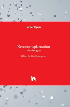 Hardcover Xenotransplantation: New Insights Book