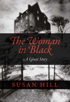 The Woman in Black: A Ghost Story Book Cover