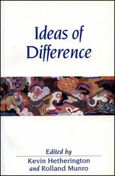 Ideas of Difference: Social Spaces and the Labour of Division (Sociological Review Monographs)