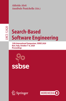 Paperback Search-Based Software Engineering: 12th International Symposium, Ssbse 2020, Bari, Italy, October 7-8, 2020, Proceedings Book