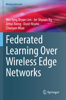 Paperback Federated Learning Over Wireless Edge Networks Book