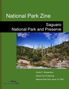Paperback National Park Zine: Saguaro National Park and Preserve Book