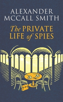 The Private Life of Spies: 'Spy-Masterful Storytelling' Sunday Post