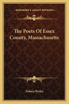 Paperback The Poets Of Essex County, Massachusetts Book