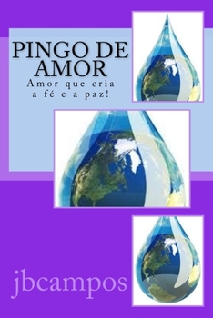 Paperback Pingo de amor: conselhos d'alma [Portuguese] Book