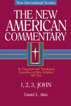 1, 2, 3 John (New American Commentary) - Book #38 of the New American Bible Commentary, New Testament Set