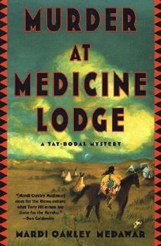 Hardcover Murder at Medicine Lodge: A Tay-Bodal Mystery Book