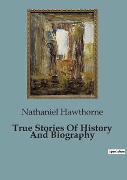 Paperback True Stories Of History And Biography: Exploring the Lives That Shaped History Book