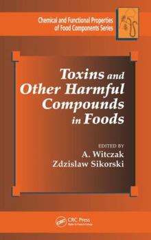 Hardcover Toxins and Other Harmful Compounds in Foods Book