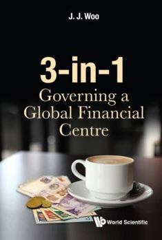 Hardcover 3-In-1: Governing a Global Financial Centre Book