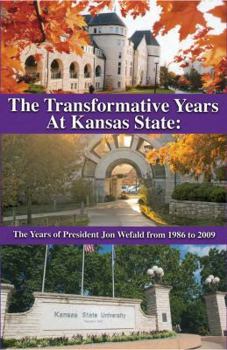 Hardcover The Transformative Years at Kansas State Book