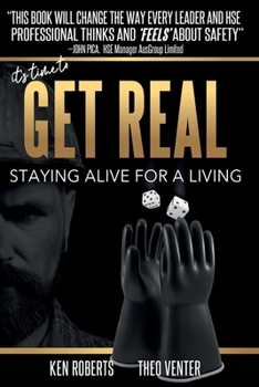 Paperback Get Real: Staying Alive For A Living Book