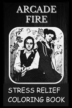 Paperback Stress Relief Coloring Book: Colouring Arcade Fire Book