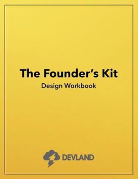 Paperback Founder's Kit Design Workbook: A Founder's Workbook for Product Validation. Book