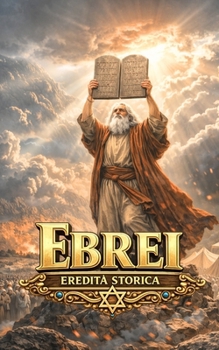 Paperback Ebrei: Eredità storica [Italian] Book