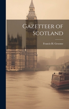 Hardcover Gazetteer of Scotland Book