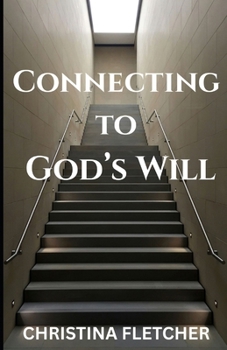 Paperback Connecting to God's Will Book
