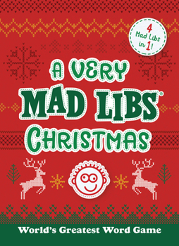 Paperback A Very Mad Libs Christmas: 4 Mad Libs in One! Book