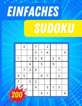Einfaches Sudoku: Sudoku-Rätselbuch für Erwachsene & Senioren oder Anfänger mit Lösungen