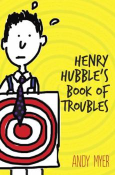 Hardcover Henry Hubble's Book of Troubles Book
