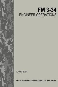 Paperback Engineer Operations: FM 3-34 Book