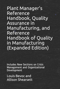 Paperback Plant Manager's Reference Handbook, Quality Assurance in Manufacturing, and Reference Handbook of Quality in Manufacturing (Expanded Edition): Include Book