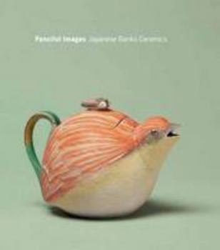 Hardcover Fanciful Images: Japanese Banko Ceramics Book