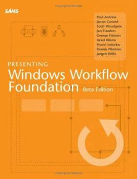 Paperback Presenting Windows Workflow Foundation Book