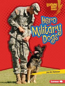 Library Binding Hero Military Dogs Book