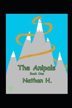 Paperback The Anipals: Book One Book