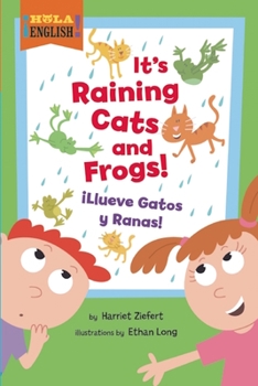 Hardcover It's Raining Cats and Frogs (¡Hola, English!) Book