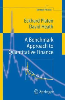 Paperback A Benchmark Approach to Quantitative Finance Book