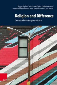 Hardcover Religion and Difference: Contested Contemporary Issues Book