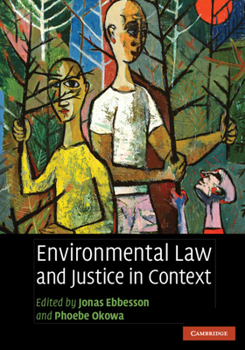 Hardcover Environmental Law and Justice in Context Book