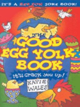 Hardcover Good Egg Yolk Book