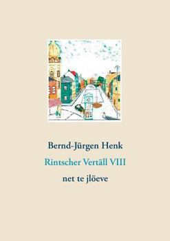 Paperback Rintscher Vertäll VIII: net te jlöeve [German] Book