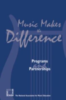 Paperback Music Makes the Difference: Programs and Partnerships Book
