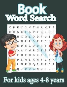 Paperback Book Word Search For Kids ages 4-8 years: Book for Kids Ages 4-8 years and older from Brain Puzzles Book. Book