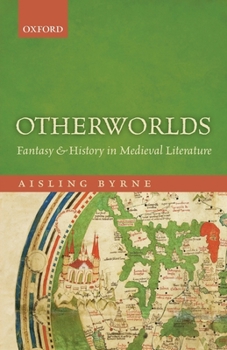 Paperback Otherworlds: Fantasy and History in Medieval Literature Book