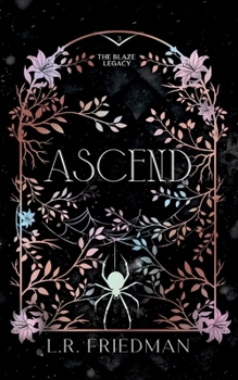 Ascend - Book #3 of the Blaze Legacy