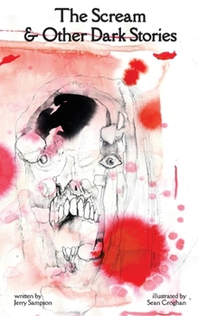 Paperback The Scream and Other Dark Stories Book