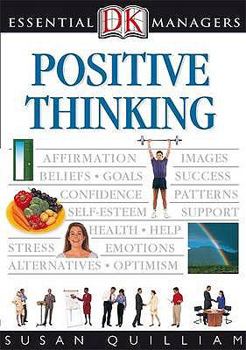 Positive Thinking (Essential Lifeskills) - Book  of the DK Essential Managers