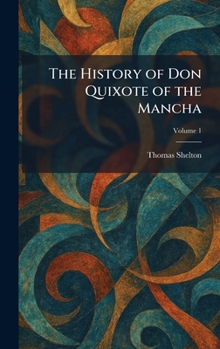 The History of Don Quixote of the Mancha