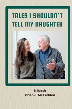 Paperback Tales I Shouldn't Tell My Daughter Book