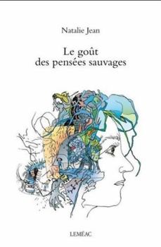 Paperback Le goût des pensées sauvages [French] Book