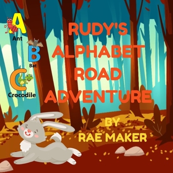 Paperback Rudy's Alphabet Road Adventure Book