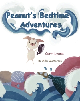 Paperback Peanut's Bedtime Adventures Book